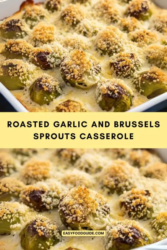 A baked Brussels sprouts casserole with crispy topping, creamy sauce, and garlic flavor, set on a festive table.
