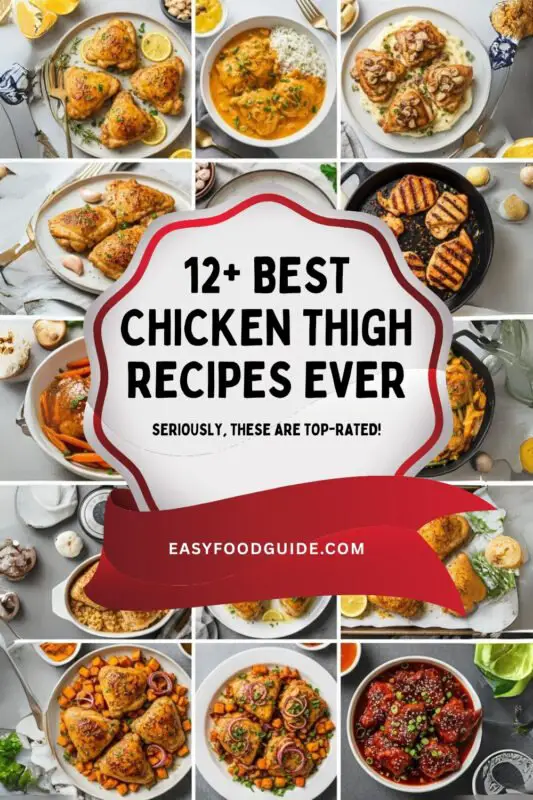 12+ Best Chicken Thigh Recipes Ever - Seriously, These Are Top-Rated!