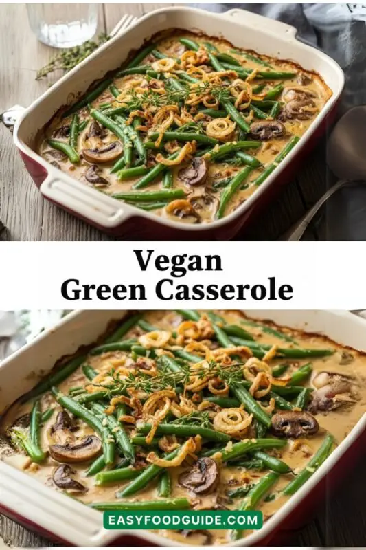 Vegan Green Bean Casserole in a ceramic dish, topped with crispy fried onions, set on a festive holiday table.