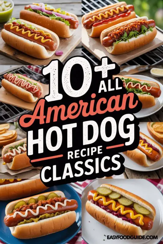 10+ All American Hot Dog Recipe Classics