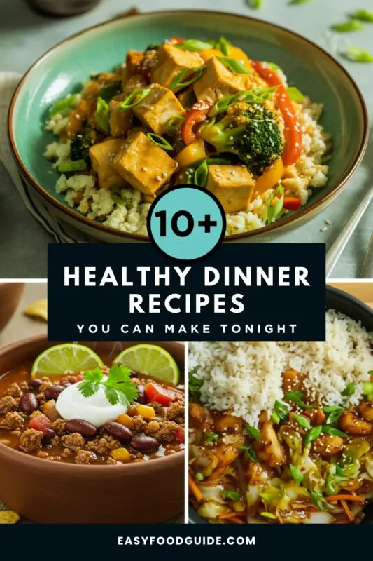 10 Plus Real-World, Healthy Dinner Recipes You Can Make Tonight