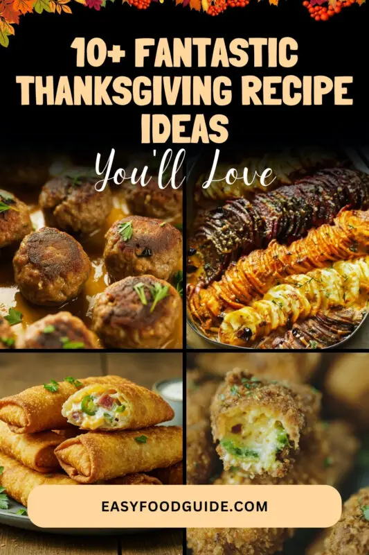 10 plus Fantastic Thanksgiving Recipe Ideas You'll Love