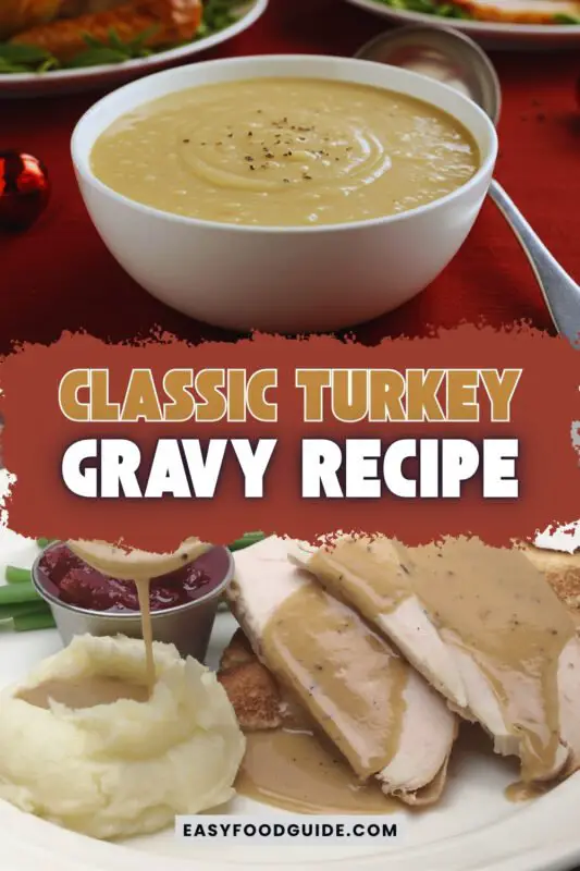 turkey-gravy-1 A bowl of classic turkey gravy ready to be served over sliced turkey, with a festive table setting in the background.