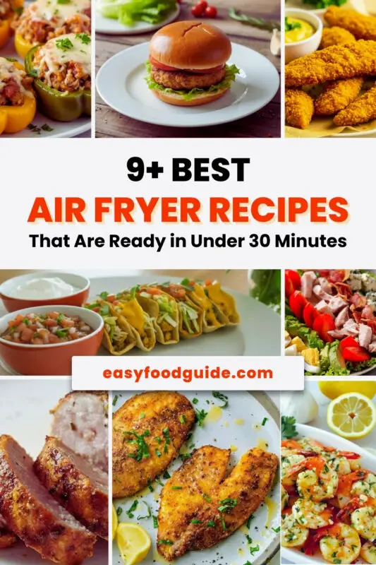10 Best Air Fryer Recipes That Are Ready in Under 30 Minutes