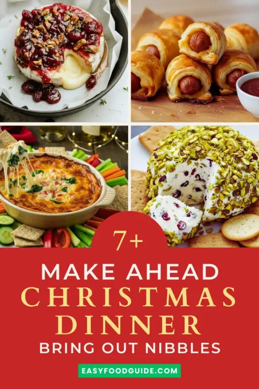 7 Plus Make Ahead Christmas Dinner Bring Out Nibbles