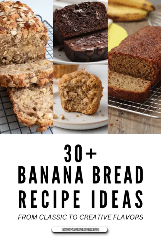 30+ Banana Bread Recipe Ideas From Classic to Creative Flavors