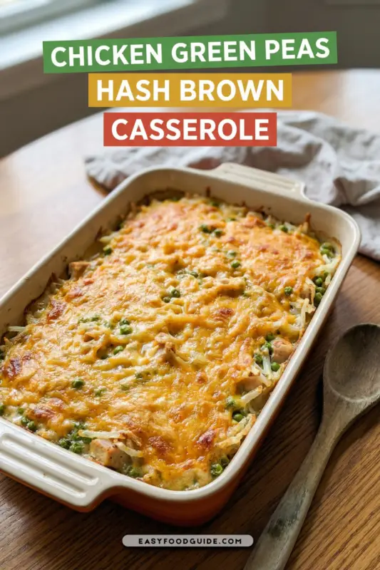 Cheesy Chicken Green Peas Hash Brown Casserole in a rustic dish, golden brown and bubbling, ready to serve.