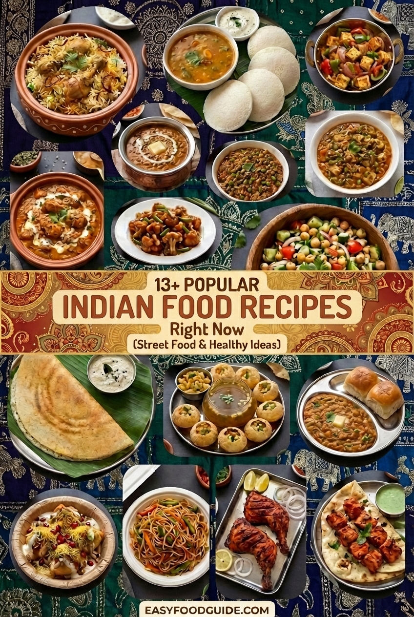 13 plus collage of Popular Indian Food Recipes Right Now (Street Food & Healthy Ideas)
