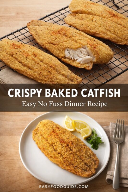 A vertical recipe graphic for Crispy Baked Catfish. The top image shows the easy no-fuss dinner fillets on a cooling rack, while the bottom displays a plated serving with lemon and parsley. A banner reads "CRISPY BAKED CATFISH Easy No Fuss Dinner Recipe."