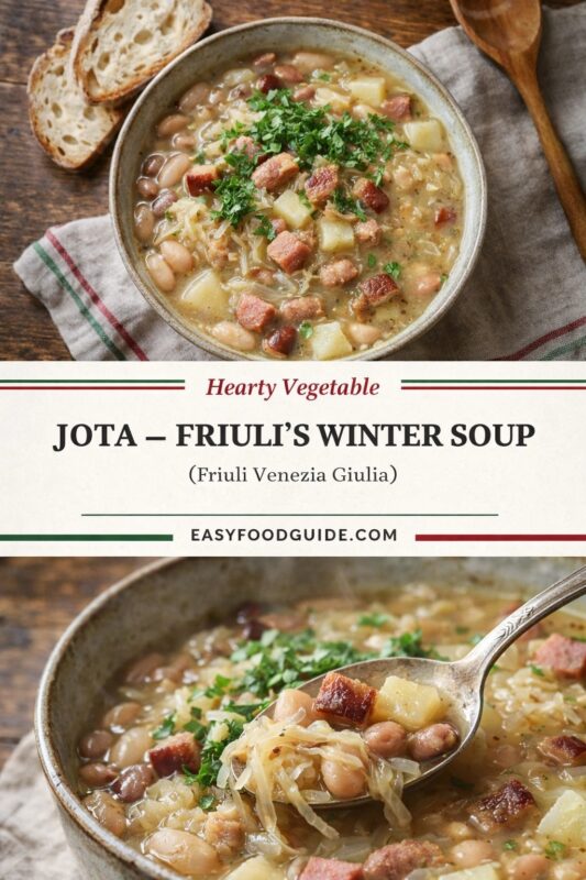 A vertical recipe graphic for a Hearty Vegetable Jota – Friuli’s Winter Soup. The top image shows the soup served with bread, while the bottom displays a spoonful of the bean and sauerkraut stew. A banner reads "Hearty Vegetable JOTA – FRIULI’S WINTER SOUP (Friuli Venezia Giulia)."