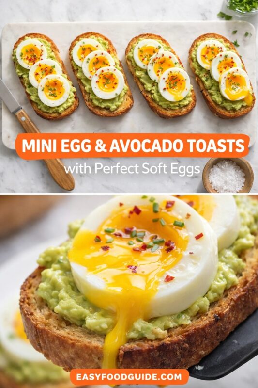 A vertical recipe graphic for Mini Egg & Avocado Toasts with perfect soft eggs. The top image shows four prepared toasts on a marble board, while the bottom is a close-up of a slice with a runny yolk. A banner reads "MINI EGG & AVOCADO TOASTS with Perfect Soft Eggs."