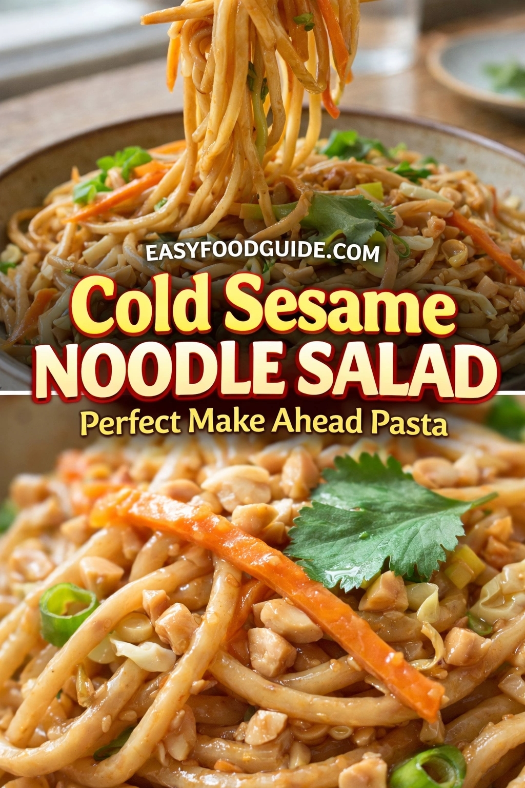 Cold Sesame Noodle Salad with peanuts, shredded carrots, cilantro, and green onions — a creamy, make-ahead pasta dish perfect for meal prep or summer lunches. Served in a rustic bowl with noodles being lifted by chopsticks.
