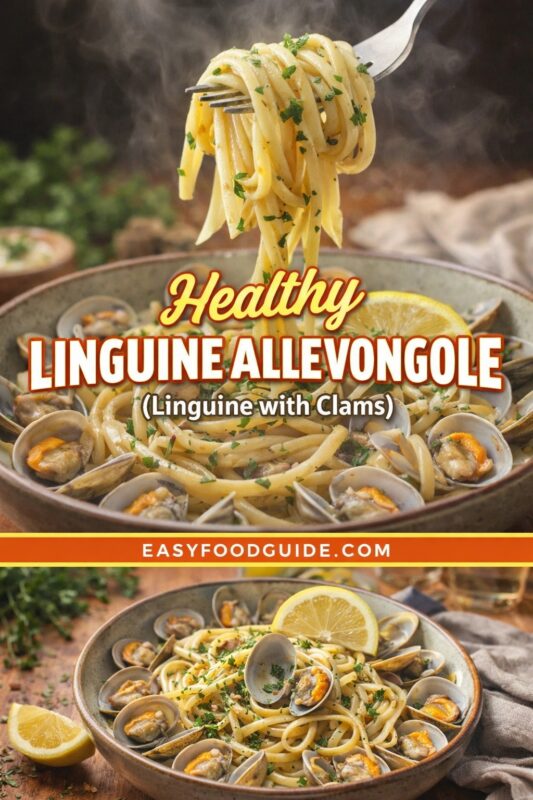 linguine-alle-vongole-4 Two images of healthy linguine alle vongole: top shows fork lifting steaming pasta with clams, herbs, lemon; bottom is full bowl view. Text: “Healthy Linguine Alle Vongole (Linguine with Clams)” + EASYFOODGUIDE.COM on orange banner. Rustic table setting.